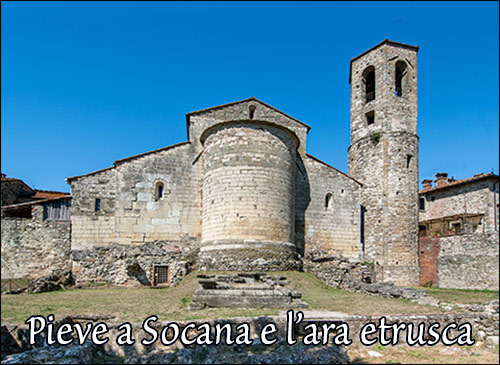 Pieve a Socana e l’ara etrusca, Casentino